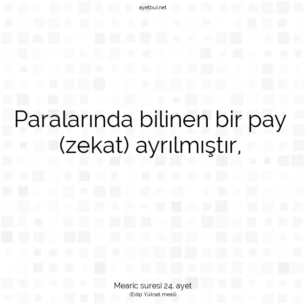 Ayetbul | Kuran Mealleri | Quran | Mearic suresi 24. ayet