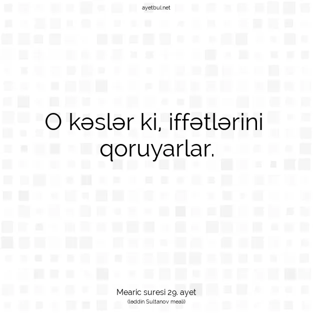Ayetbul | Kuran Mealleri | Quran | Mearic suresi 29. ayet