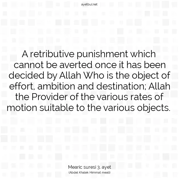 Ayetbul | Kuran Mealleri | Quran | Mearic suresi 3. ayet
