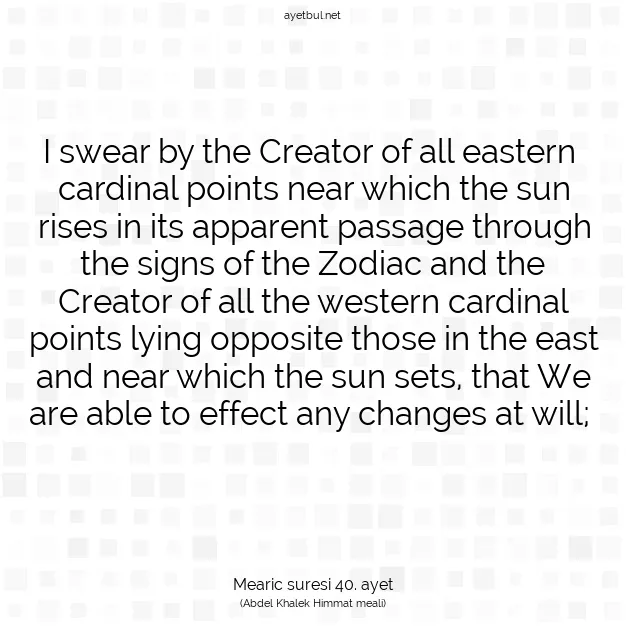 Ayetbul | Kuran Mealleri | Quran | Mearic suresi 40. ayet
