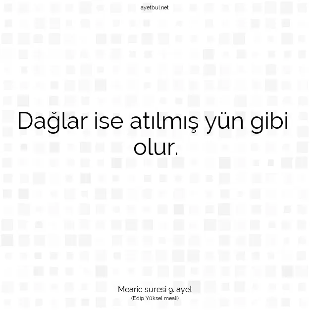 Ayetbul | Kuran Mealleri | Quran | Mearic suresi 9. ayet