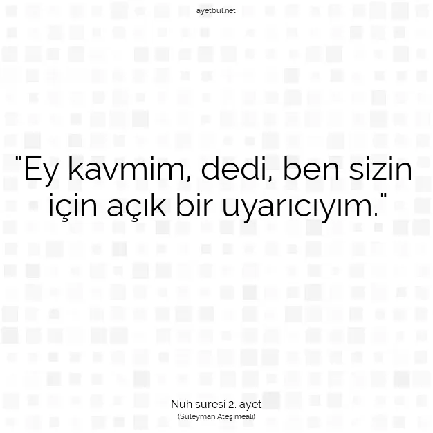 Ayetbul | Kuran Mealleri | Quran | Nuh suresi 2. ayet