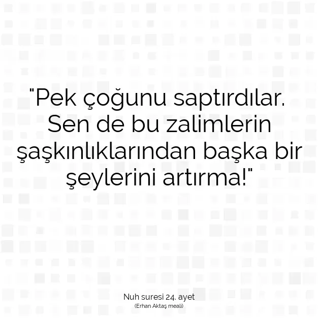Ayetbul | Kuran Mealleri | Quran | Nuh suresi 24. ayet