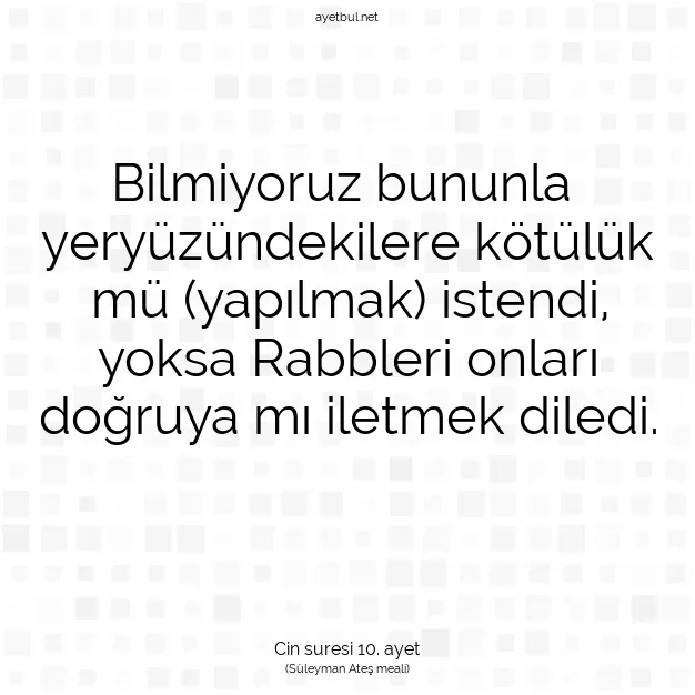 Ayetbul | Kuran Mealleri | Quran | Cin suresi 10. ayet
