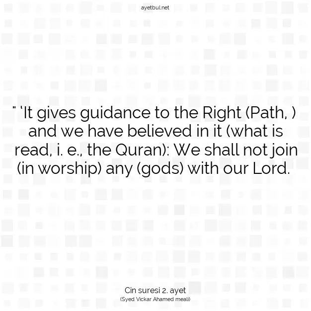 Ayetbul | Kuran Mealleri | Quran | Cin suresi 2. ayet