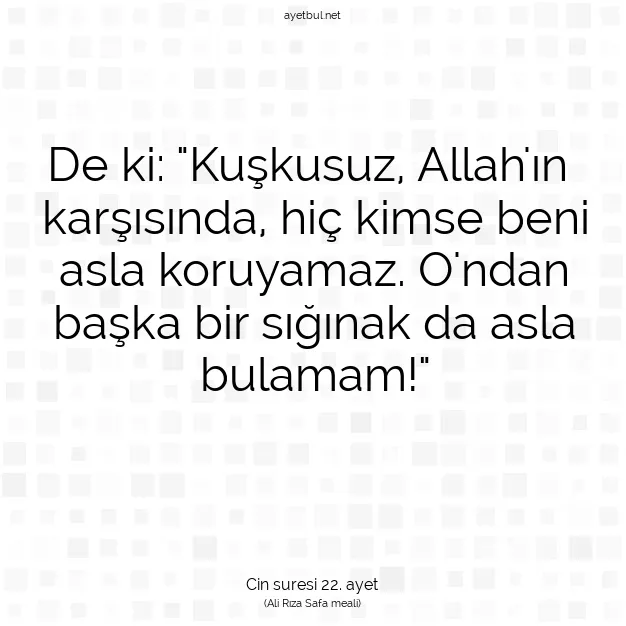 Ayetbul | Kuran Mealleri | Quran | Cin suresi 22. ayet