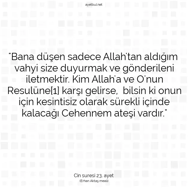 Ayetbul | Kuran Mealleri | Quran | Cin suresi 23. ayet