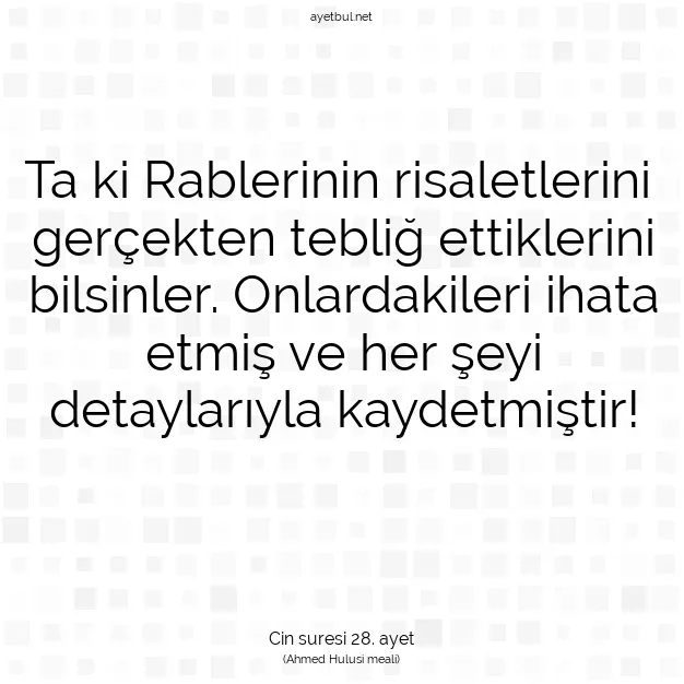 Ayetbul | Kuran Mealleri | Quran | Cin suresi 28. ayet