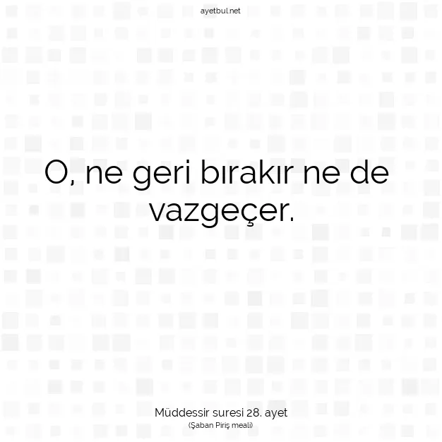 Ayetbul | Kuran Mealleri | Quran | Müddessir suresi 28. ayet