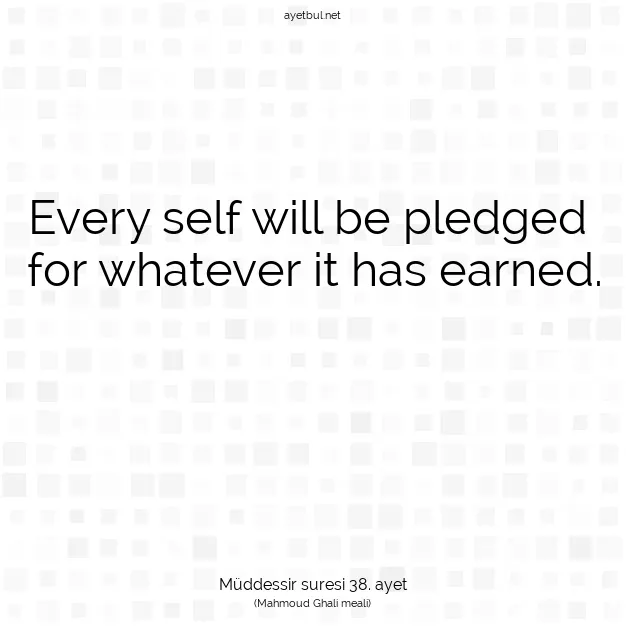 Ayetbul | Kuran Mealleri | Quran | Müddessir suresi 38. ayet