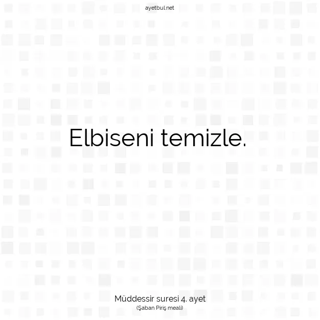 Ayetbul | Kuran Mealleri | Quran | Müddessir suresi 4. ayet