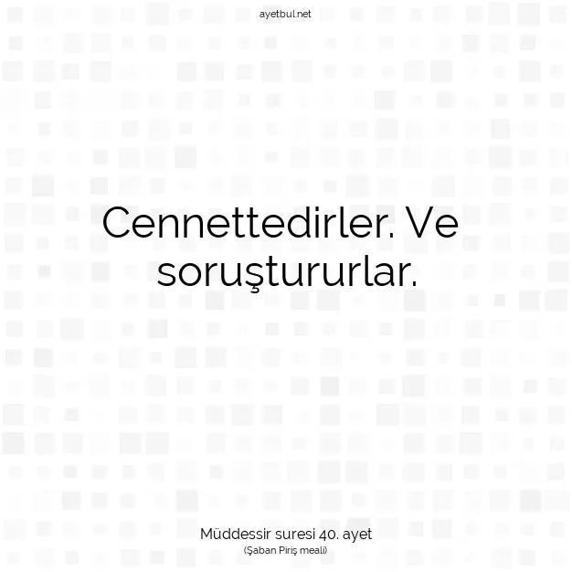 Ayetbul | Kuran Mealleri | Quran | Müddessir suresi 40. ayet