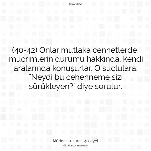 Ayetbul | Kuran Mealleri | Quran | Müddessir suresi 40. ayet