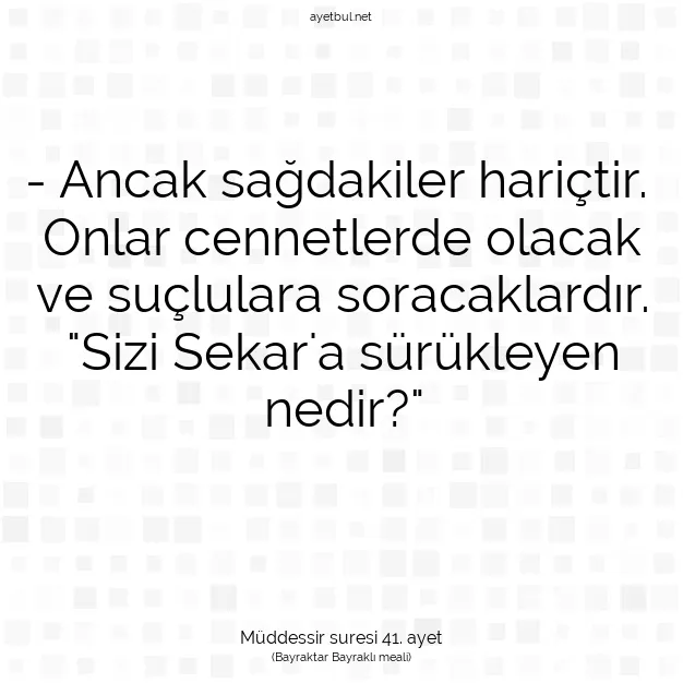 Ayetbul | Kuran Mealleri | Quran | Müddessir suresi 41. ayet