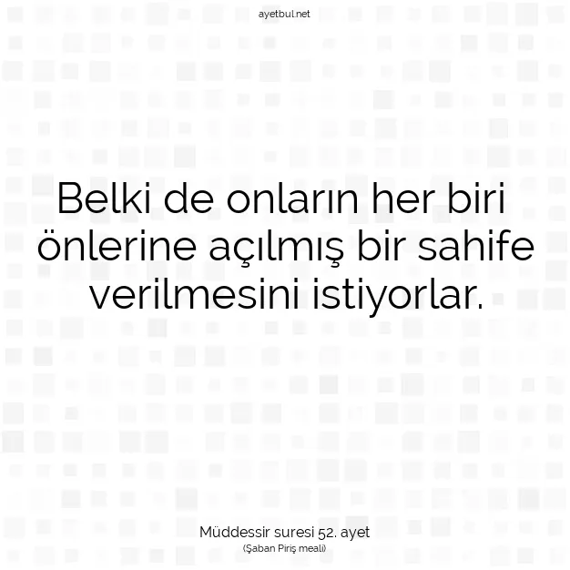 Ayetbul | Kuran Mealleri | Quran | Müddessir suresi 52. ayet