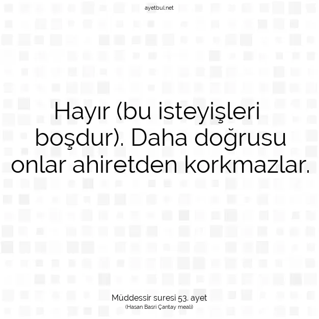 Ayetbul | Kuran Mealleri | Quran | Müddessir suresi 53. ayet
