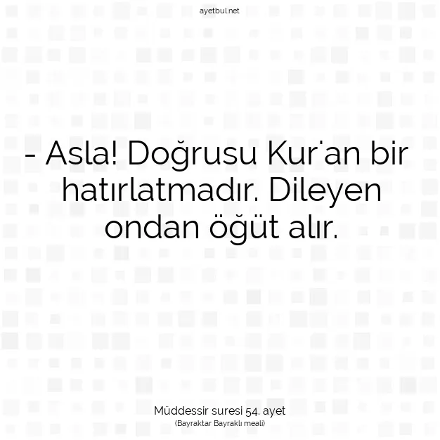 Ayetbul | Kuran Mealleri | Quran | Müddessir suresi 54. ayet