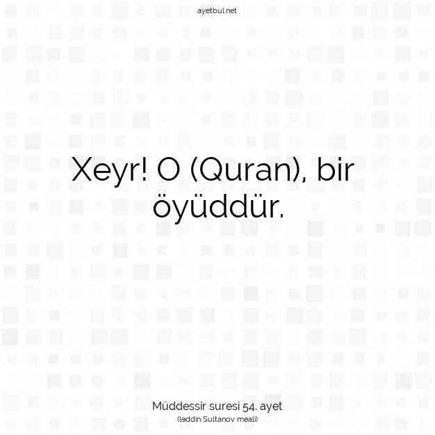 Ayetbul | Kuran Mealleri | Quran | Müddessir suresi 54. ayet