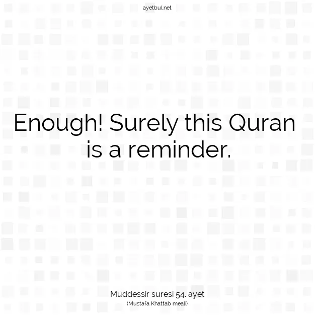 Ayetbul | Kuran Mealleri | Quran | Müddessir suresi 54. ayet