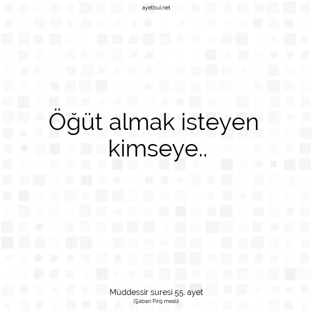 Ayetbul | Kuran Mealleri | Quran | Müddessir suresi 55. ayet