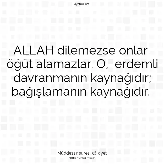 Ayetbul | Kuran Mealleri | Quran | Müddessir suresi 56. ayet