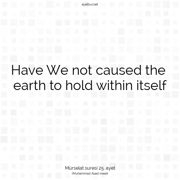 Ayetbul | Kuran Mealleri | Quran | Mürselat suresi 25. ayet