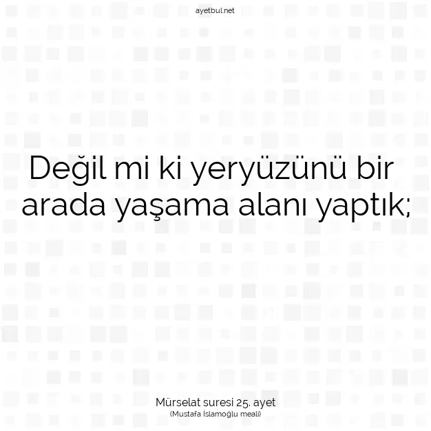 Ayetbul | Kuran Mealleri | Quran | Mürselat suresi 25. ayet