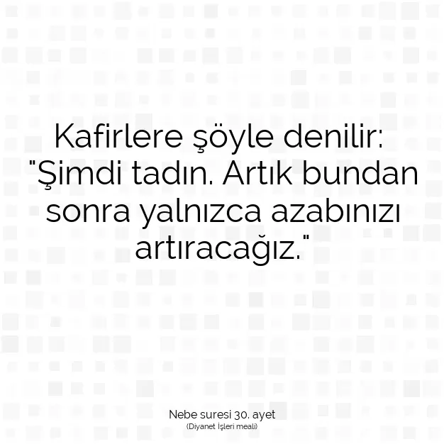 Ayetbul | Kuran Mealleri | Quran | Nebe suresi 30. ayet