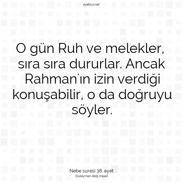 Ayetbul | Kuran Mealleri | Quran | Nebe suresi 38. ayet