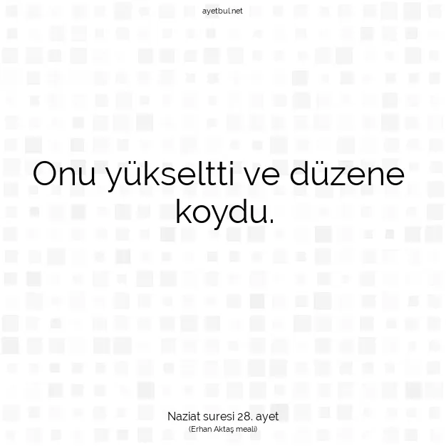 Ayetbul | Kuran Mealleri | Quran | Naziat suresi 28. ayet