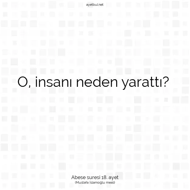 Ayetbul | Kuran Mealleri | Quran | Abese suresi 18. ayet
