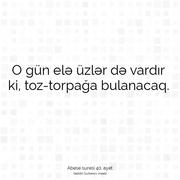 Ayetbul | Kuran Mealleri | Quran | Abese suresi 40. ayet