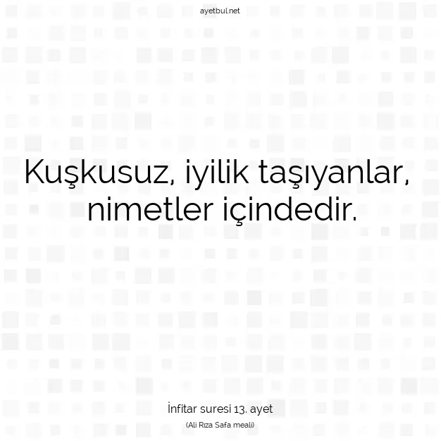 Ayetbul | Kuran Mealleri | Quran | İnfitar suresi 13. ayet