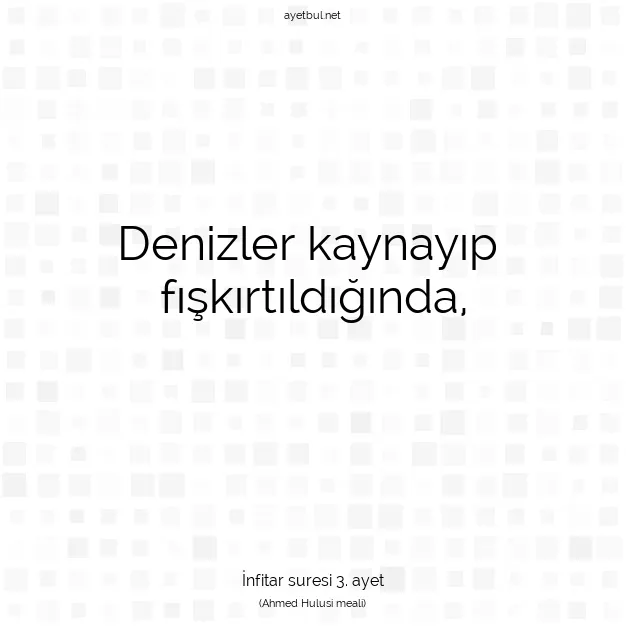 Ayetbul | Kuran Mealleri | Quran | İnfitar suresi 3. ayet