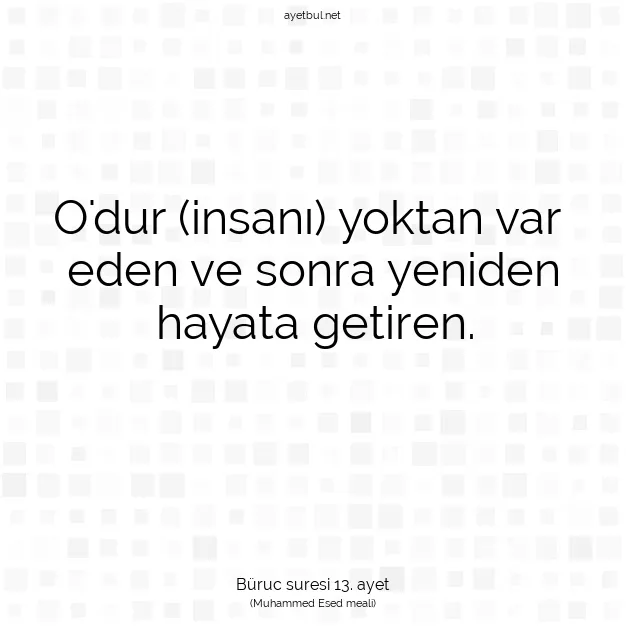 Ayetbul | Kuran Mealleri | Quran | Büruc suresi 13. ayet