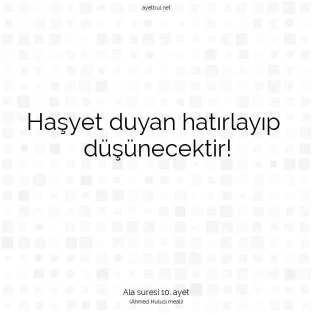 Ayetbul | Kuran Mealleri | Quran | Ala suresi 10. ayet