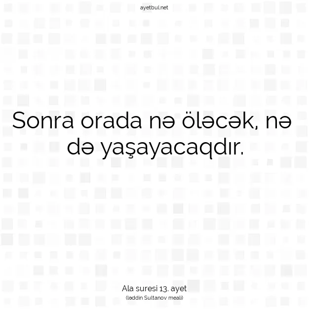 Ayetbul | Kuran Mealleri | Quran | Ala suresi 13. ayet