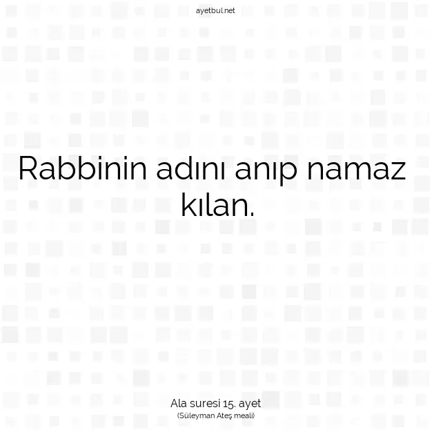 Ayetbul | Kuran Mealleri | Quran | Ala suresi 15. ayet