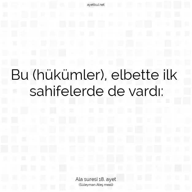 Ayetbul | Kuran Mealleri | Quran | Ala suresi 18. ayet