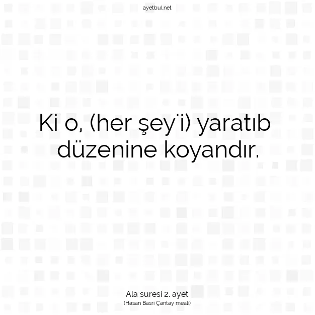 Ayetbul | Kuran Mealleri | Quran | Ala suresi 2. ayet