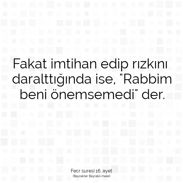 Ayetbul | Kuran Mealleri | Quran | Fecr suresi 16. ayet