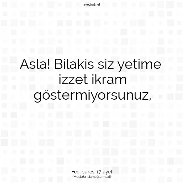 Ayetbul | Kuran Mealleri | Quran | Fecr suresi 17. ayet