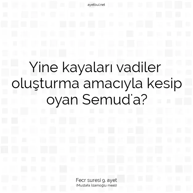 Ayetbul | Kuran Mealleri | Quran | Fecr suresi 9. ayet