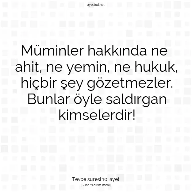 Ayetbul | Kuran Mealleri | Quran | Tevbe suresi 10. ayet