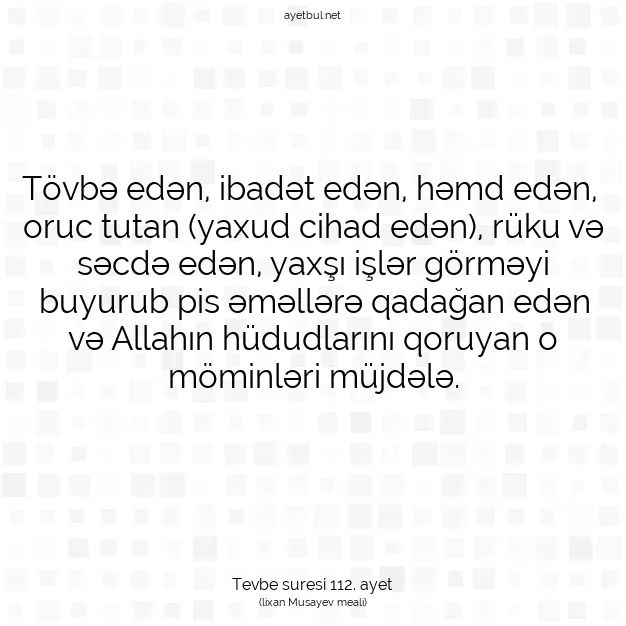 Ayetbul | Kuran Mealleri | Quran | Tevbe suresi 112. ayet