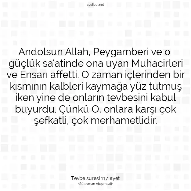 Ayetbul | Kuran Mealleri | Quran | Tevbe suresi 117. ayet