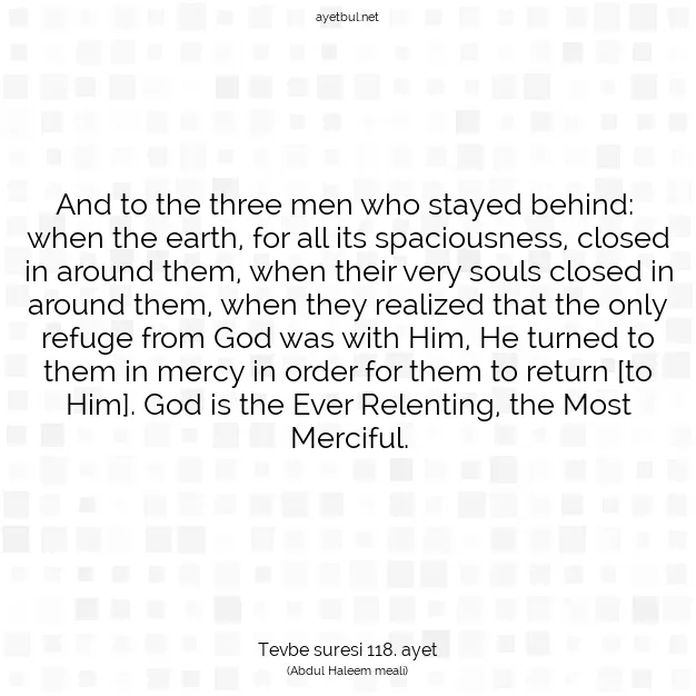 Ayetbul | Kuran Mealleri | Quran | Tevbe suresi 118. ayet