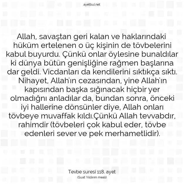 Ayetbul | Kuran Mealleri | Quran | Tevbe suresi 118. ayet