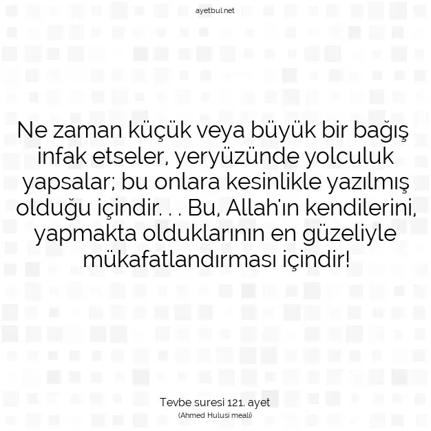 Ayetbul | Kuran Mealleri | Quran | Tevbe suresi 121. ayet