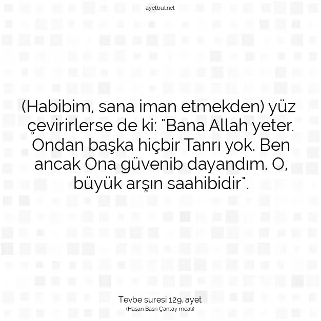Ayetbul | Kuran Mealleri | Quran | Tevbe suresi 129. ayet